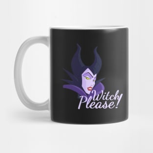 Witch Please! - Halloween Maleficent Mug